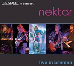 Nektar : Live in Bremen